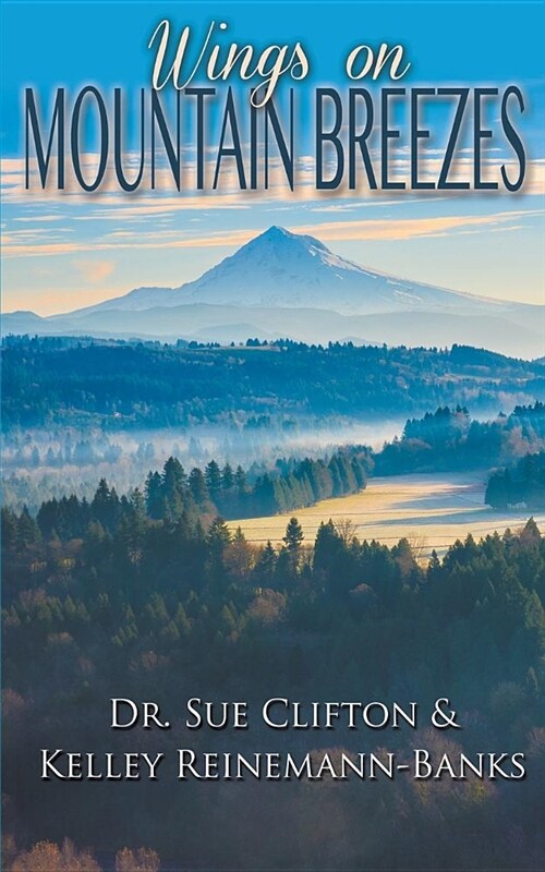 Wings on Mountain Breezes (Paperback)