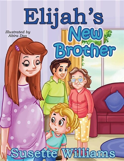 Elijahs New Brother (Paperback)