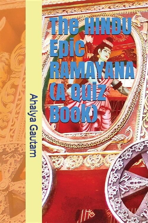 The Hindu Epic Ramayana (a Quiz Book) (Paperback)