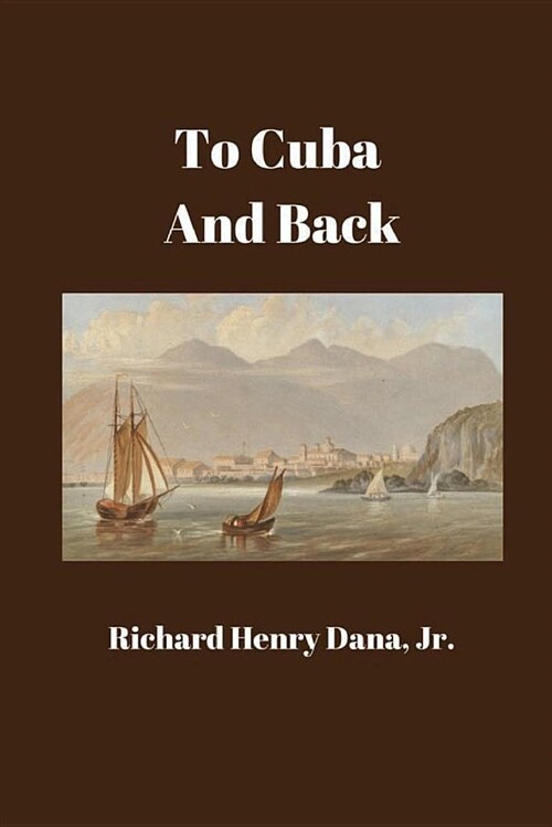 To Cuba and Back (Paperback)