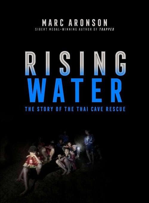 [중고] Rising Water: The Story of the Thai Cave Rescue (Hardcover)