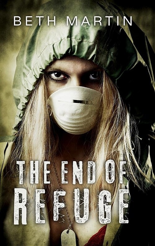 The End of Refuge (Hardcover)