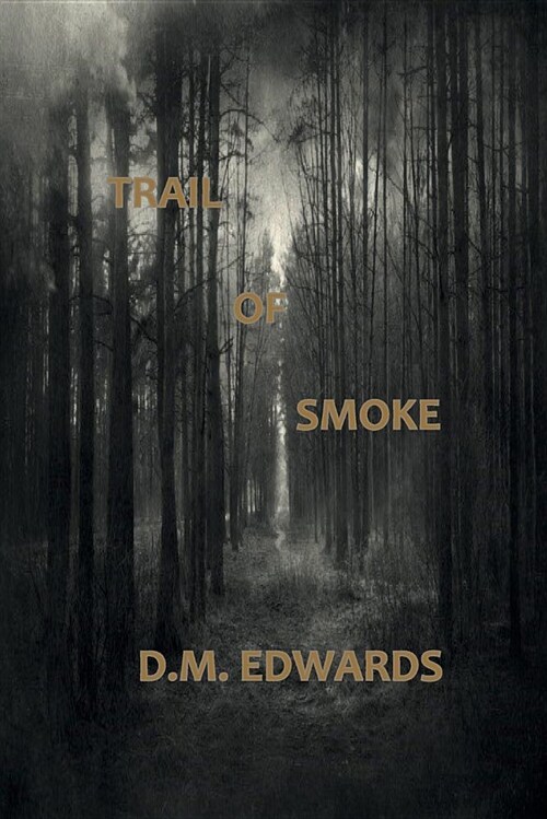 Trail of Smoke (Series #7): A Julian Sebasst Novel (Paperback)