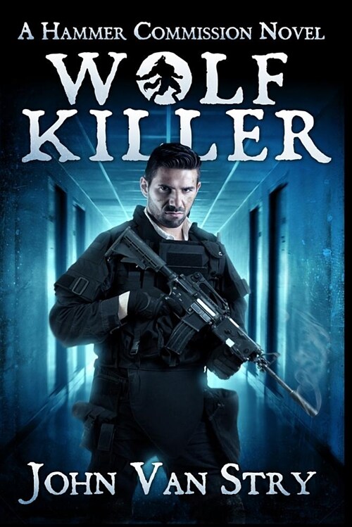 Wolf Killer: A Hammer Commission Novel (Paperback)