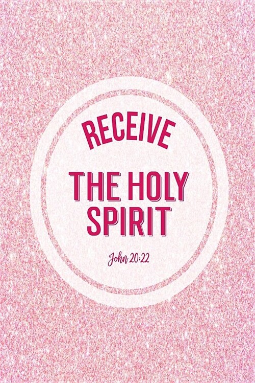 Receive the Holy Spirit: Bible Verse Quote Cover Composition Notebook Portable (Paperback)