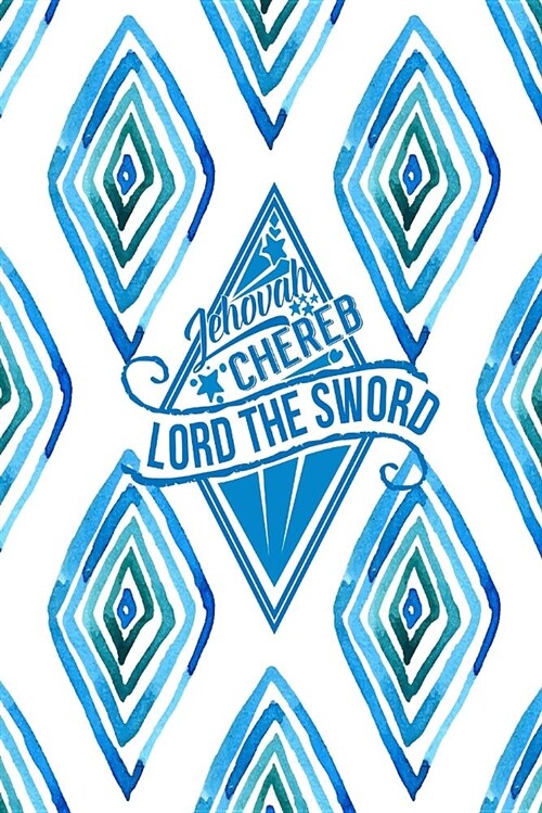 Lord the Sword: Names of God Bible Quote Cover Composition Notebook Portable (Paperback)