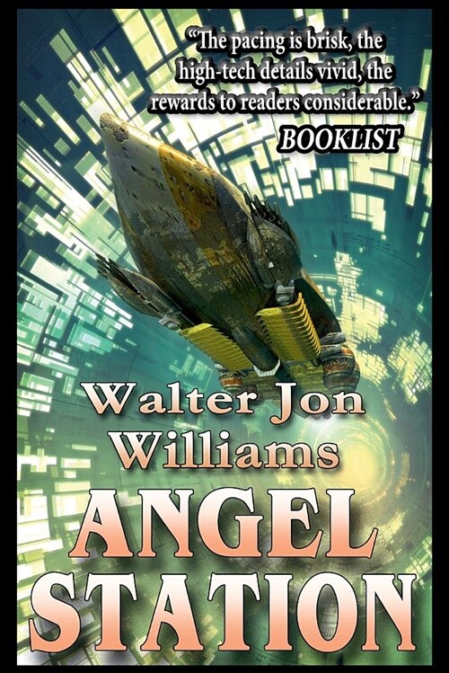 Angel Station (Authors Preferred Edition) (Paperback, Authors Prefer)