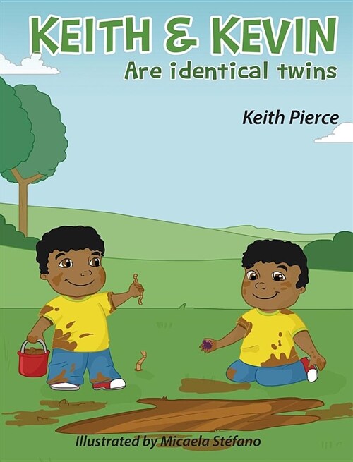 Keith & Kevin Are Identical Twins (Hardcover)