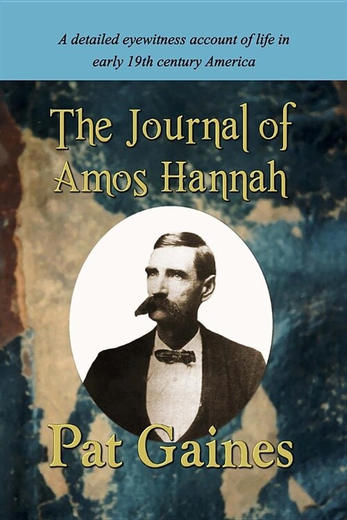 The Journal of Amos Hannah (Paperback)