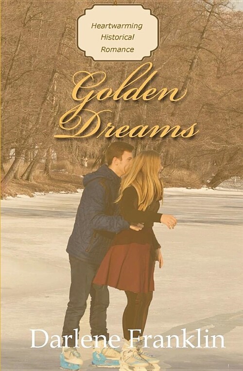 Golden Dreams (Paperback)