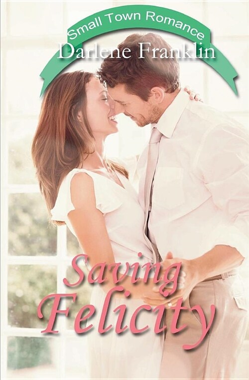 Saving Felicity (Paperback)