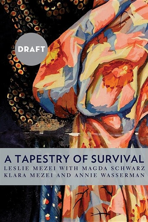 A Tapestry of Survival (Paperback)