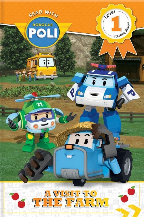 Read with Robocar Poli: A Visit to the Farm (Level 1: Starting Reader) (Paperback)