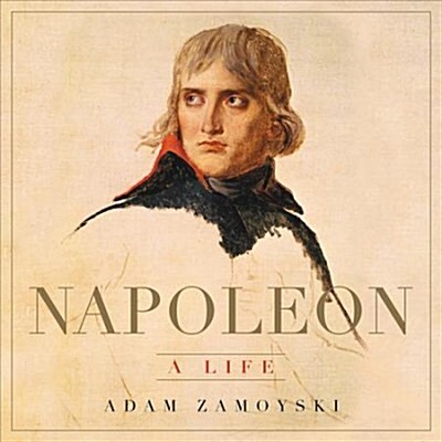 Napoleon: A Life (Audio CD)