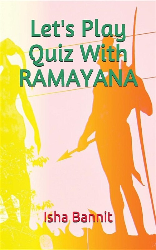 Lets Play Quiz with Ramayana (Paperback)