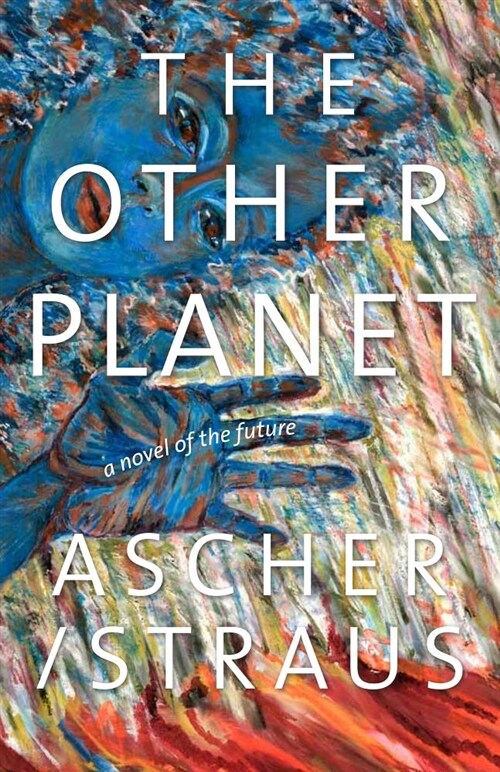 The Other Planet: A Novel of the Future (Paperback, 2)