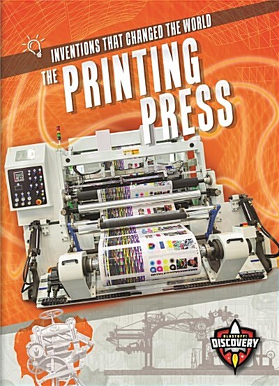 The Printing Press (Library Binding)