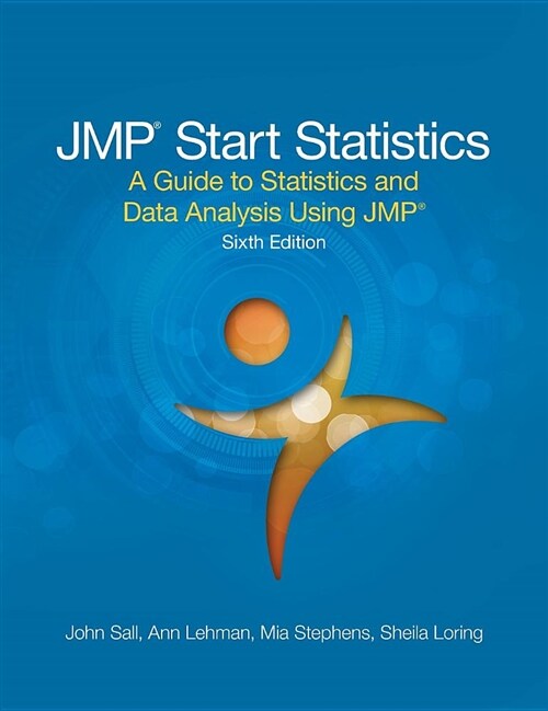 Jmp Start Statistics: A Guide to Statistics and Data Analysis Using Jmp, Sixth Edition (Hardcover, 6)
