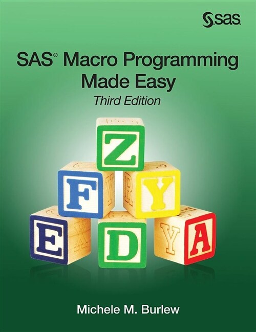 SAS Macro Programming Made Easy, Third Edition (Hardcover, 3)