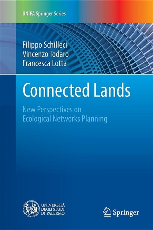 Connected Lands: New Perspectives on Ecological Networks Planning (Paperback)