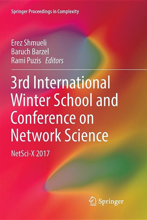 3rd International Winter School and Conference on Network Science: Netsci-X 2017 (Paperback)