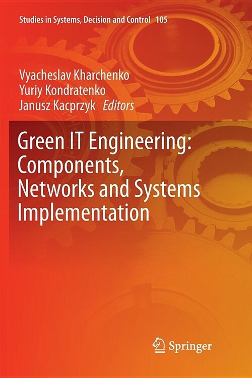 Green It Engineering: Components, Networks and Systems Implementation (Paperback)