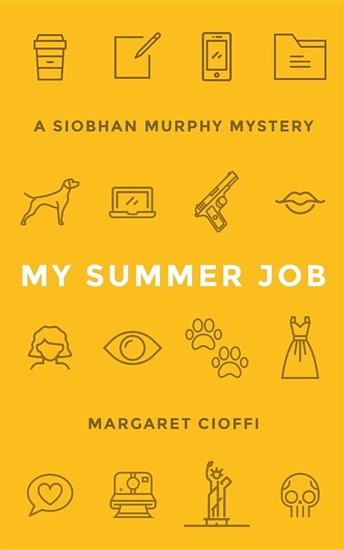 My Summer Job (Paperback)