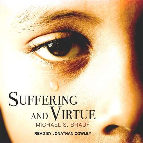 Suffering and Virtue (Audio CD)