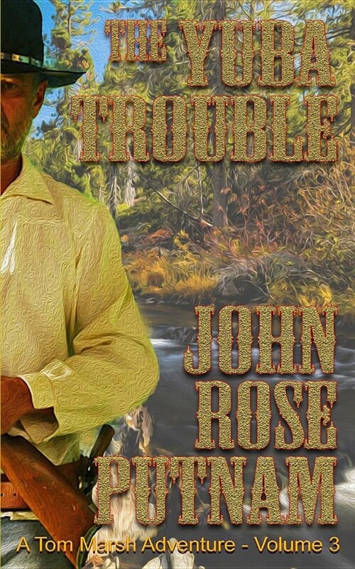 The Yuba Trouble (Paperback)