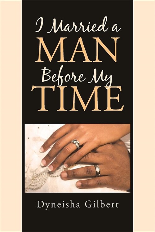 I Married a Man Before My Time (Paperback)