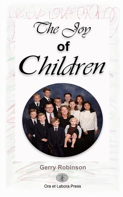 The Joy of Children (Paperback)
