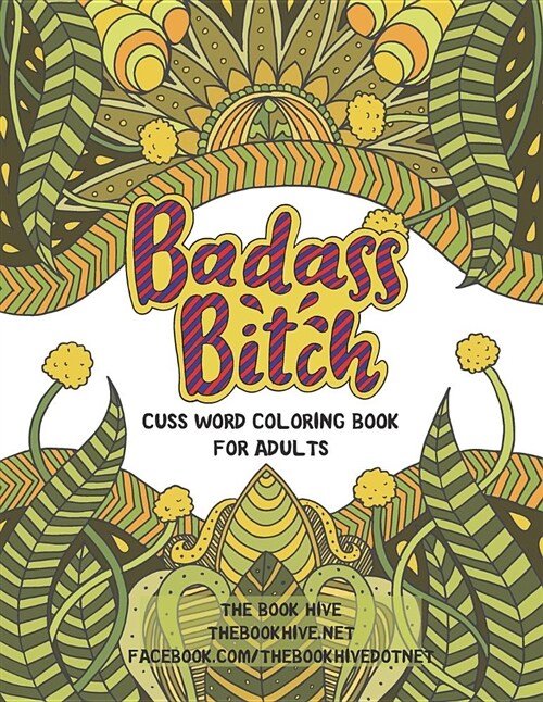 Badass Bitch: Cuss Word Coloring Books for Adults (Paperback)