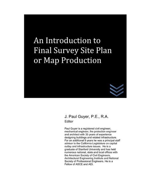 An Introduction to Final Survey Site Plan or Map Production (Paperback)