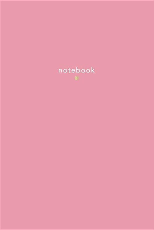 Notebook: Classic Lined Notebook Journal 120 Pages Dusty Pink (Paperback)