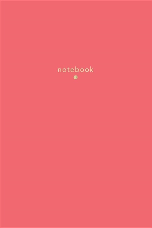 Notebook: Classic Lined Notebook Journal 120 Pages Tango Pink (Paperback)