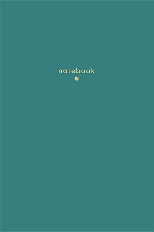 Notebook: Classic Lined Notebook Journal 120 Pages Forest Green (Paperback)