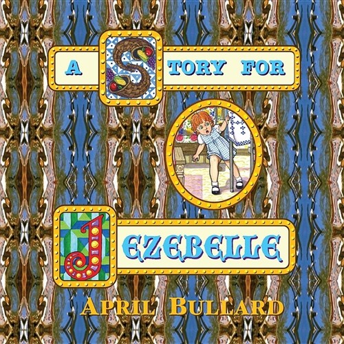 A Story for Jezebelle (Paperback)