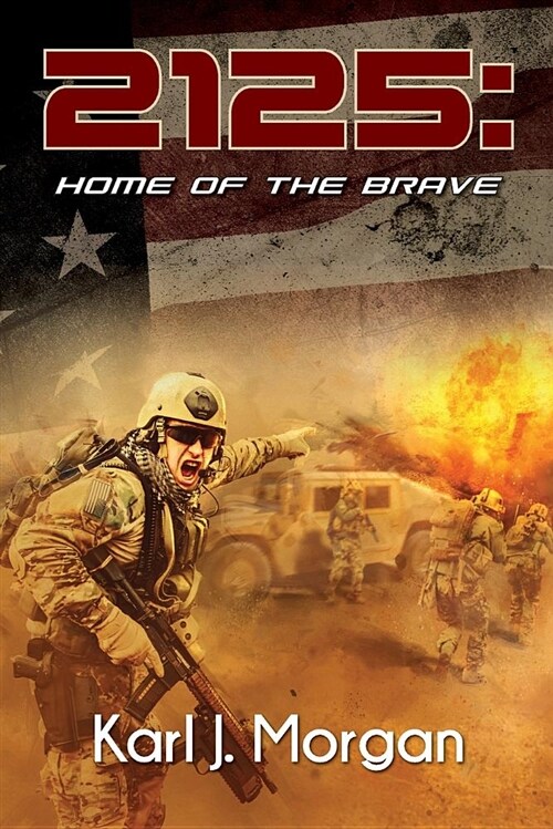 2125: Home of the Brave (Paperback)