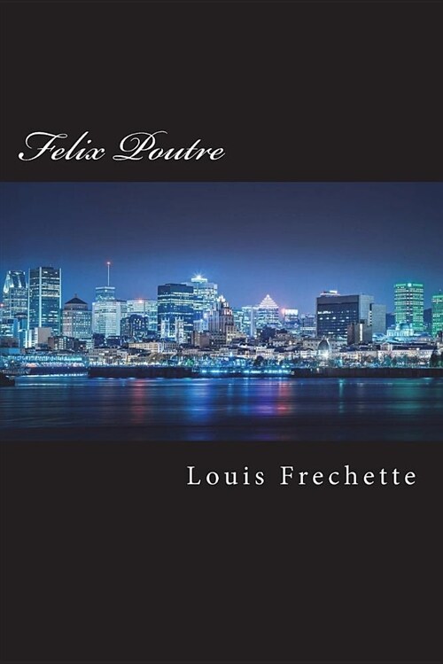 Felix Poutre (Paperback)