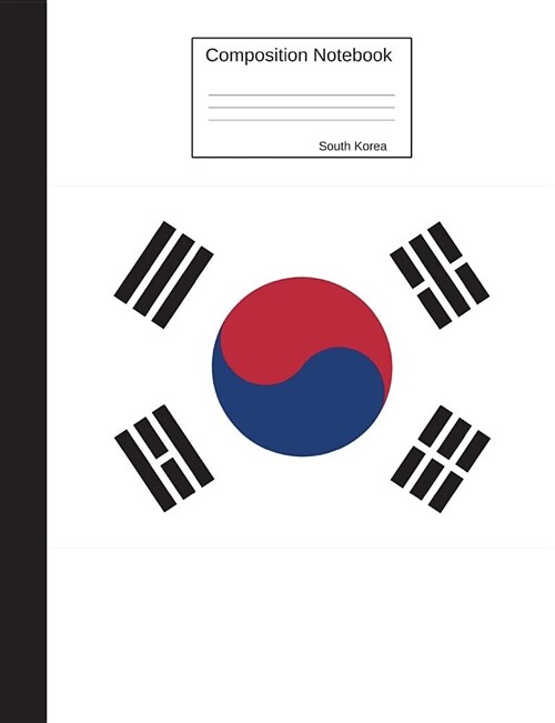 South Korea Composition Notebook: Wide Ruled Lined Pages Book to Write in for School, Take Notes, for Kids, Students, History Teachers, Homeschool, So (Paperback)