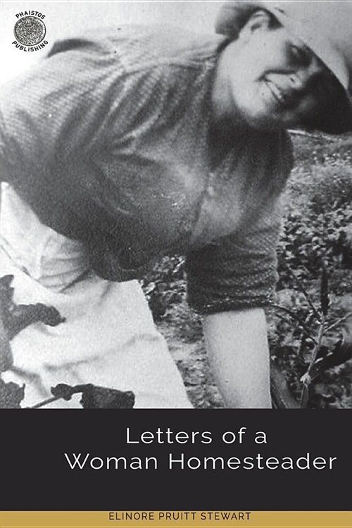 Letters of a Woman Homesteader (Paperback)