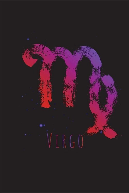 Virgo: Blank Notebook with Virgo Zodiac Symbol, Creative Brush Design, Makes a Great Journal, Diary, Sketchbook or School Not (Paperback)