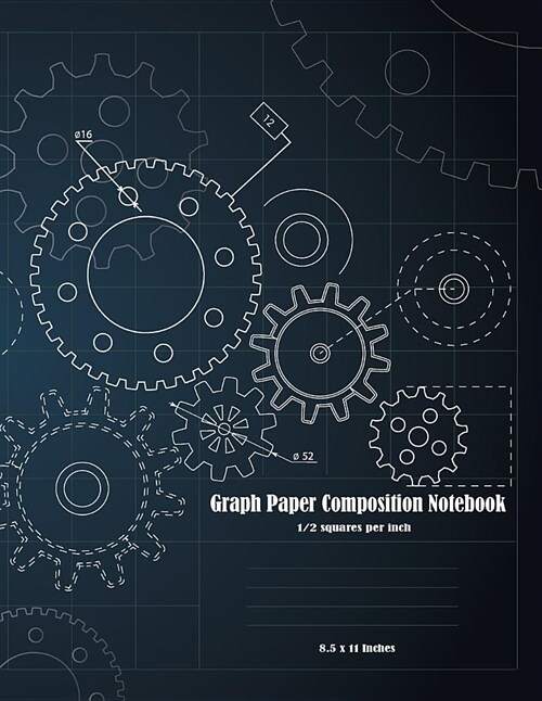 Graph Paper Composition Notebook: 1/2 Inch Squares Blank Graphing Paper Quad Ruled College Students Sketchbook Mathematics Formulas Squared Compositio (Paperback)