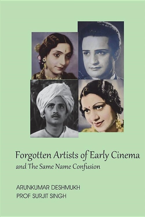 Forgotten Artists of Early Cinema: And the Same Name Confusion (Paperback)