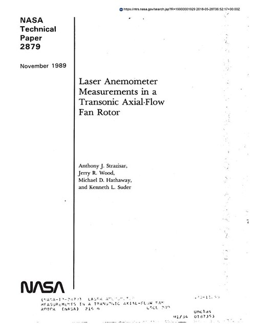 Laser Anemometer Measurements in a Transonic Axial-Flow Fan Rotor (Paperback)