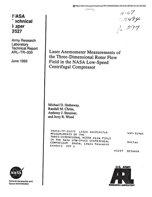 Laser Anemometer Measurements of the Three-Dimensional Rotor Flow Field in the NASA Low-Speed Centrifugal Compressor (Paperback)