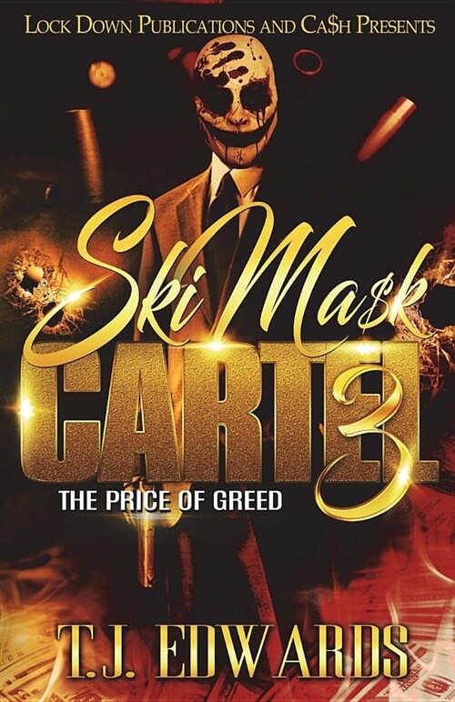 Ski Mask Cartel 3: The Price of Greed (Paperback)