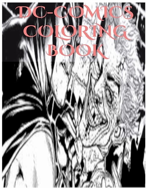 DC-Comics: -Coloring Book (Paperback)