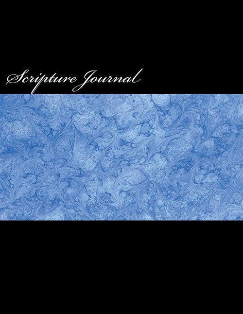 Scripture Journal: A Journal to Help You Study No Matter What Religion You Are! (Paperback)
