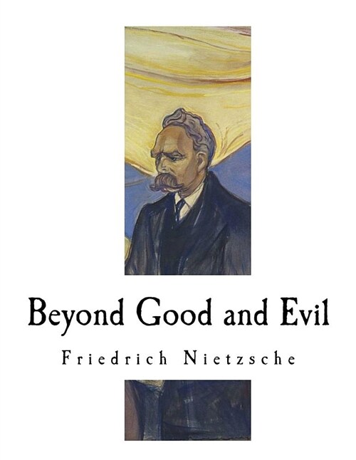 Beyond Good and Evil (Paperback)